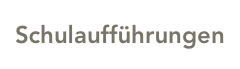 Schulaufführungen